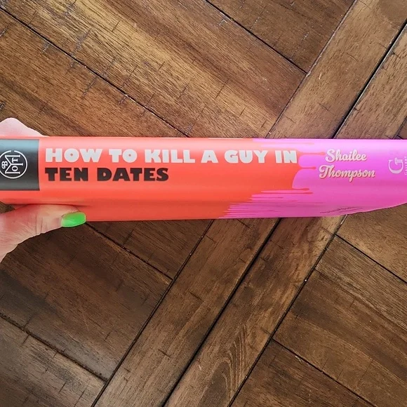 How to Kill a Guy in Ten Dates by Shailee Thompson - Bright Red & Pink Hardcover - Picture 3 of 3